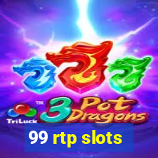 99 rtp slots