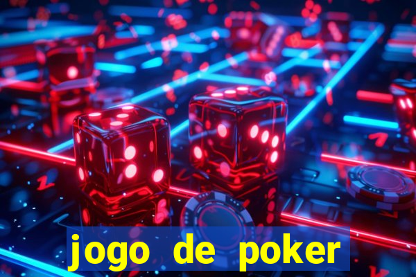 jogo de poker texas holdem