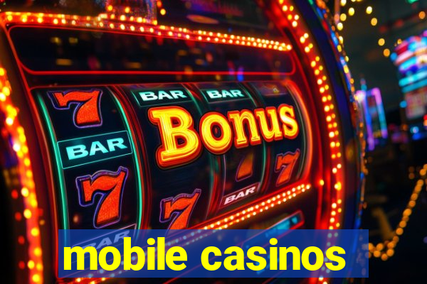 mobile casinos