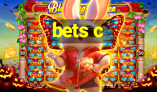 bets c