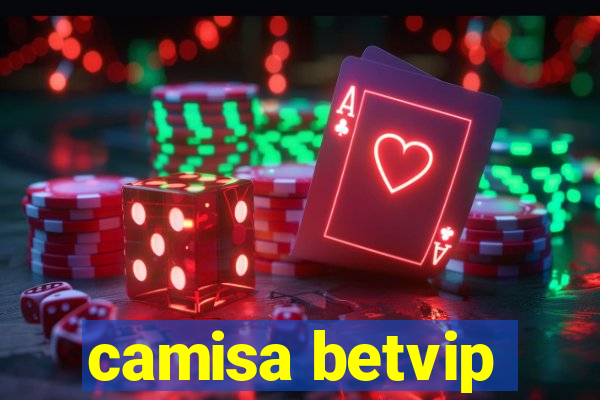 camisa betvip