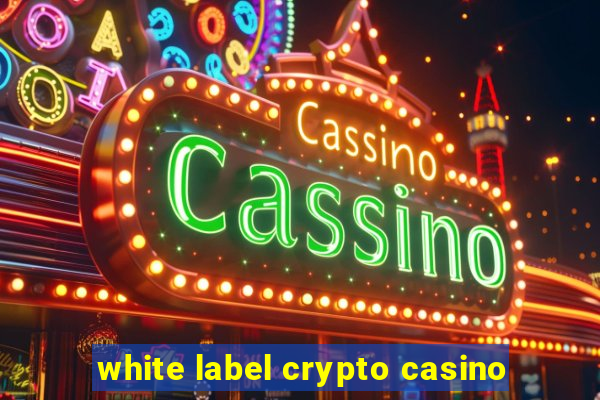 white label crypto casino