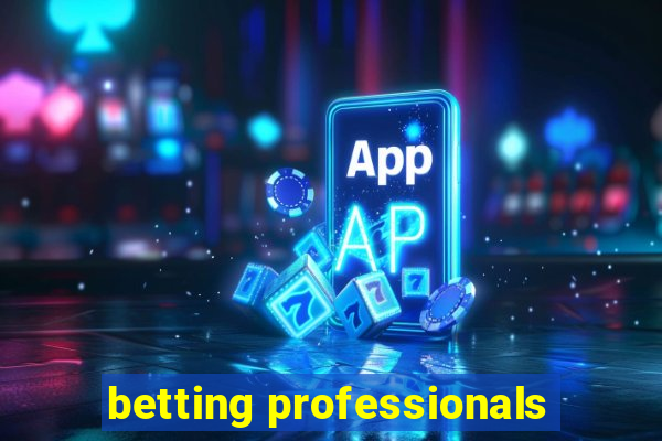 betting professionals