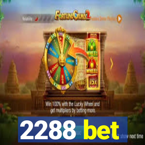 2288 bet