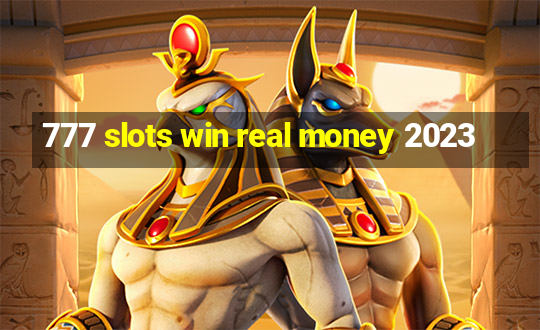 777 slots win real money 2023