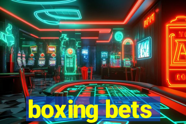 boxing bets