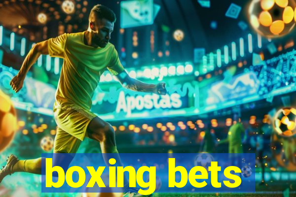 boxing bets