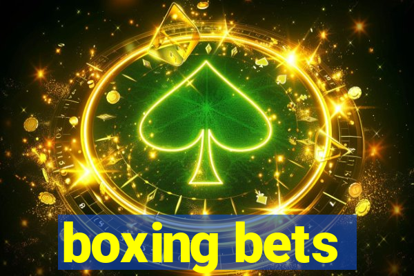 boxing bets