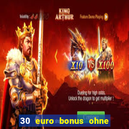 30 euro bonus ohne einzahlung casino 2022