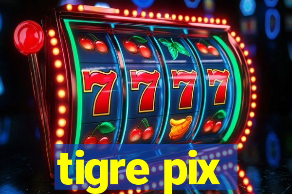 tigre pix