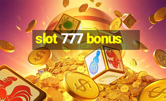 slot 777 bonus