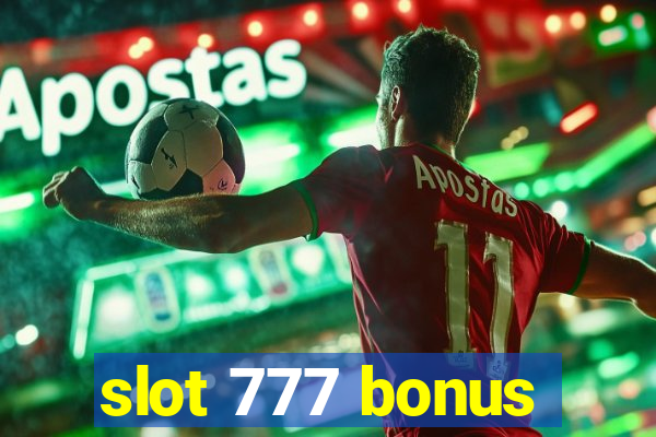 slot 777 bonus