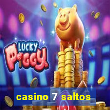 casino 7 saltos