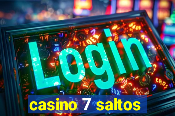 casino 7 saltos