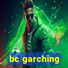 bc garching