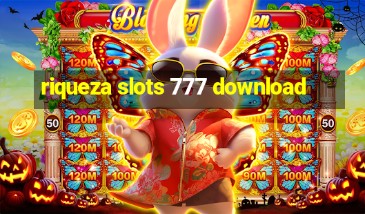 riqueza slots 777 download