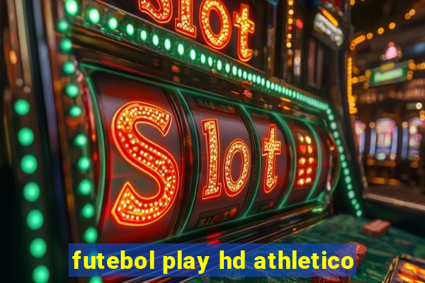 futebol play hd athletico