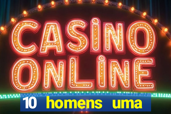 10 homens uma mendes roubo casinos filme