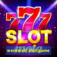 werewolf slot game