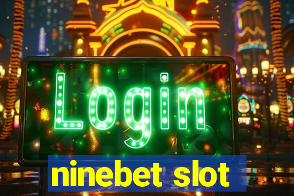 ninebet slot