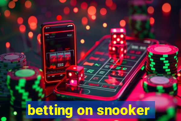 betting on snooker