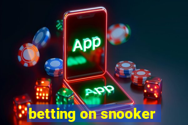 betting on snooker