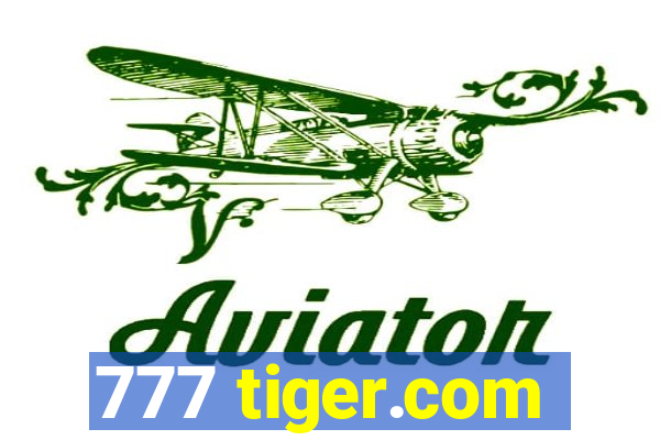 777 tiger.com