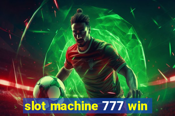 slot machine 777 win