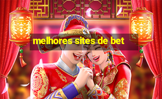 melhores sites de bet