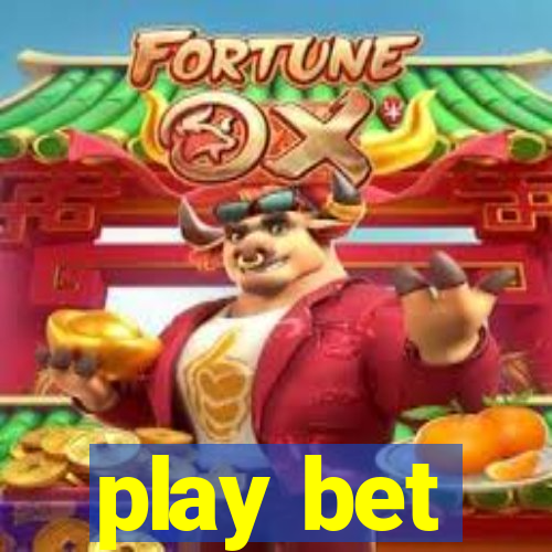 play bet