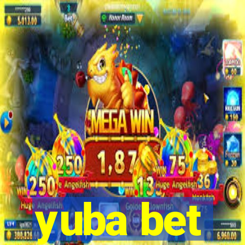 yuba bet