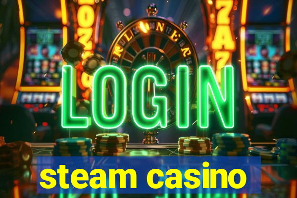 steam casino