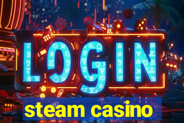 steam casino