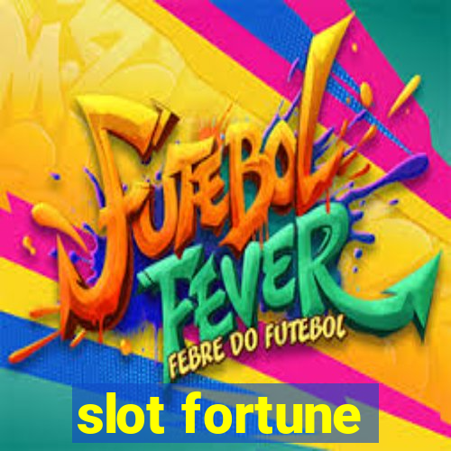 slot fortune