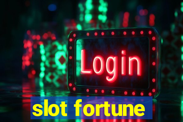 slot fortune