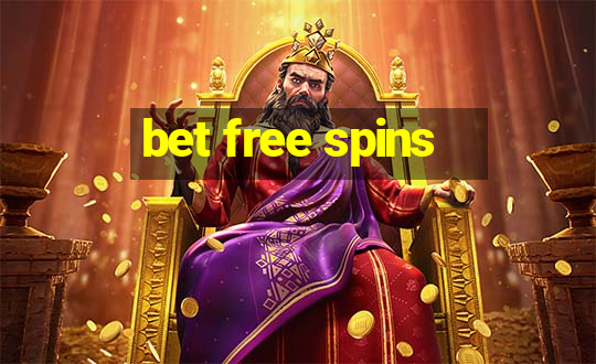 bet free spins