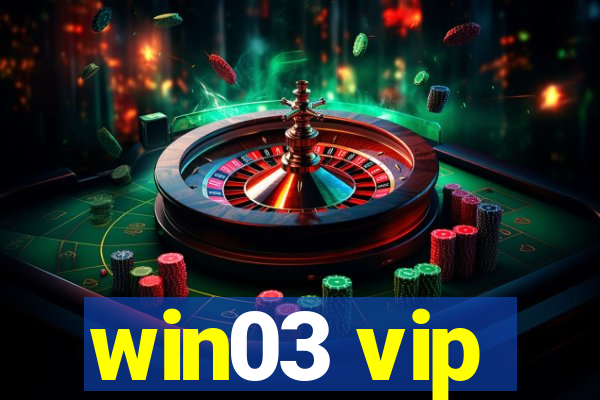 win03 vip