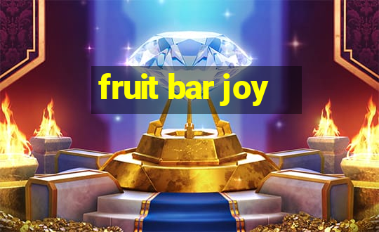 fruit bar joy