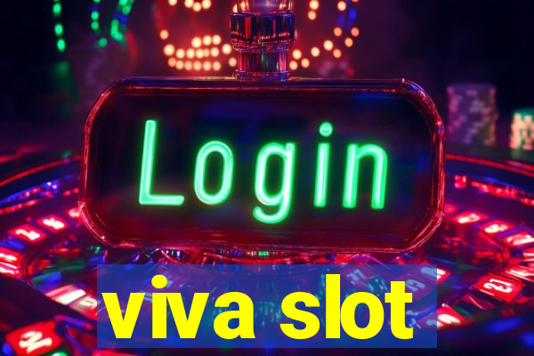 viva slot