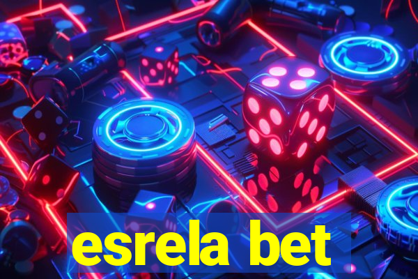 esrela bet