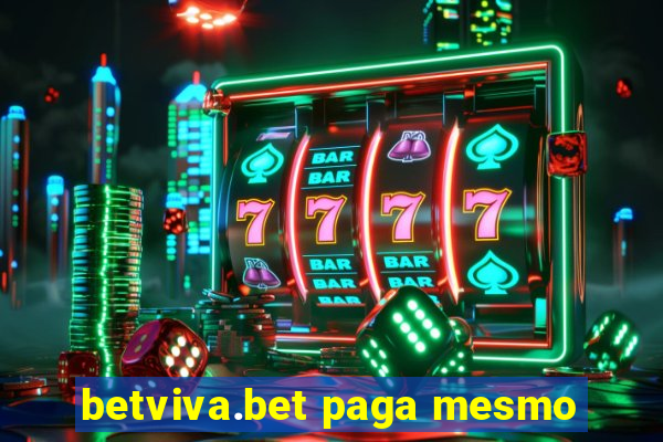 betviva.bet paga mesmo