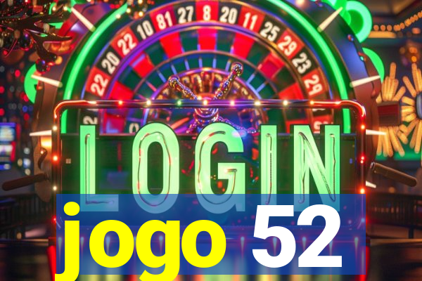 jogo 52