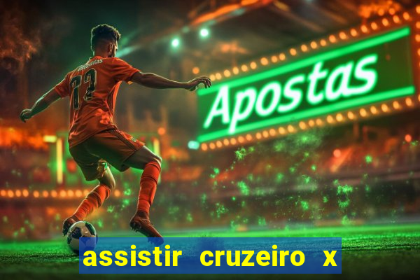 assistir cruzeiro x bragantino ao vivo