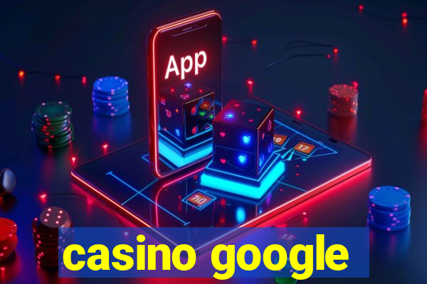 casino google