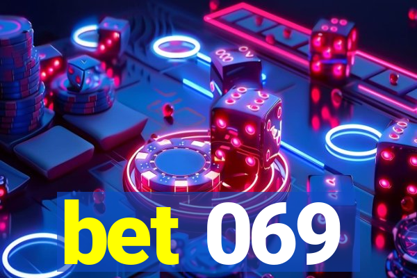 bet 069