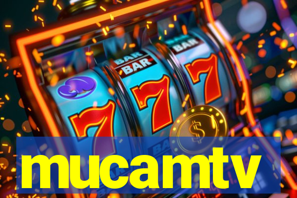 mucamtv