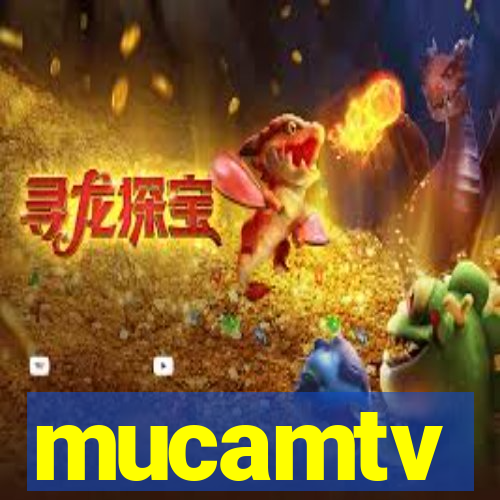 mucamtv