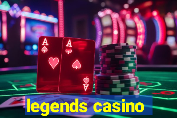 legends casino