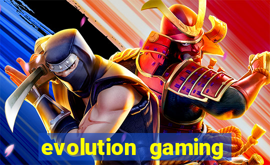 evolution gaming casino site