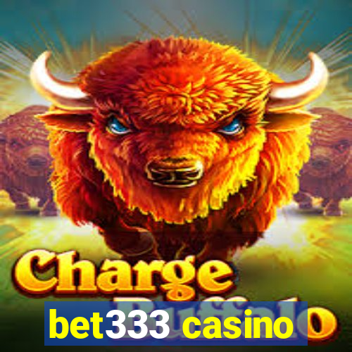 bet333 casino